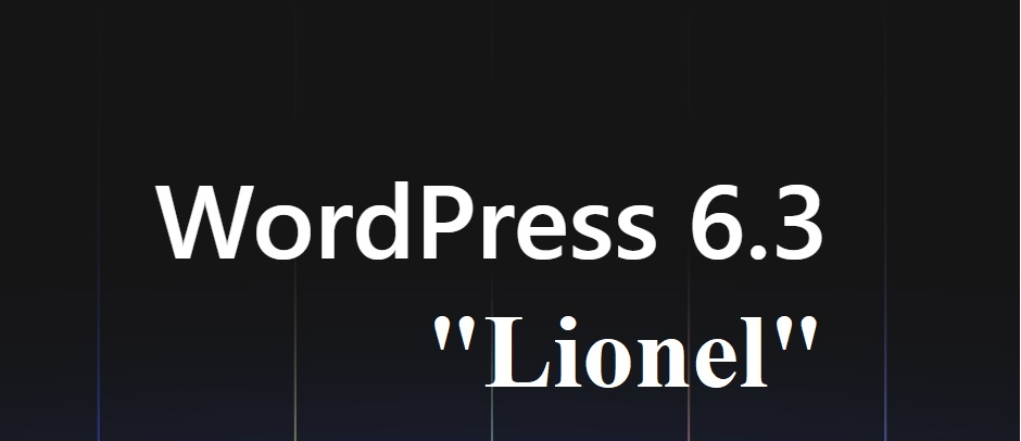 WordPress 6.3 Lionel